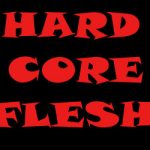 Hardcore Flesh